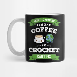 Crochet and Coffee Knitting Coffee Lover Gift Idea Mug